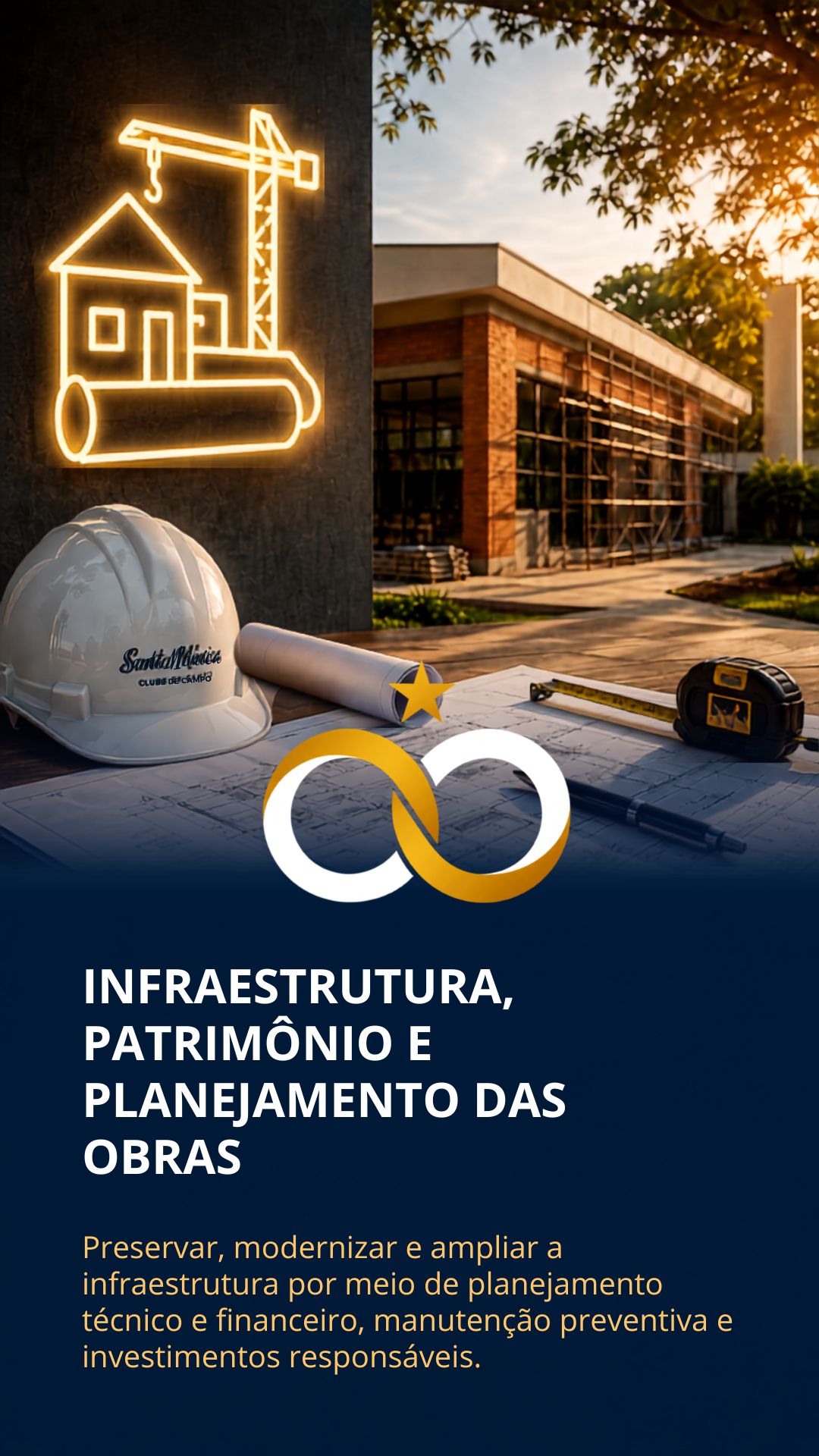 INFRAESTRUTURA, PATRIMÔNIO E PLANEJAMENTO DAS OBRAS