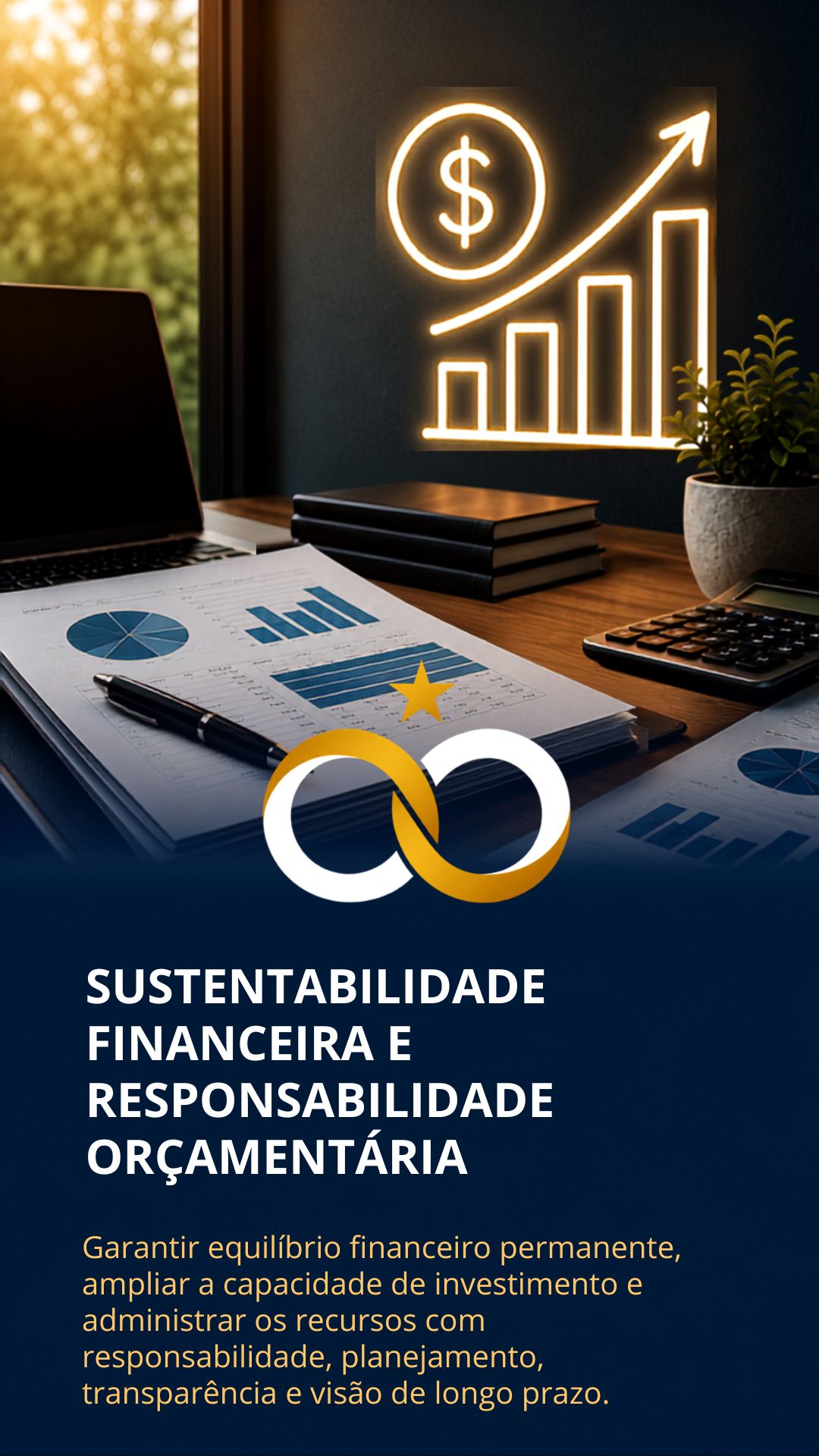 SUSTENTABILIDADE FINANCEIRA E RESPONSABILIDADE ORÇAMENTÁRIA